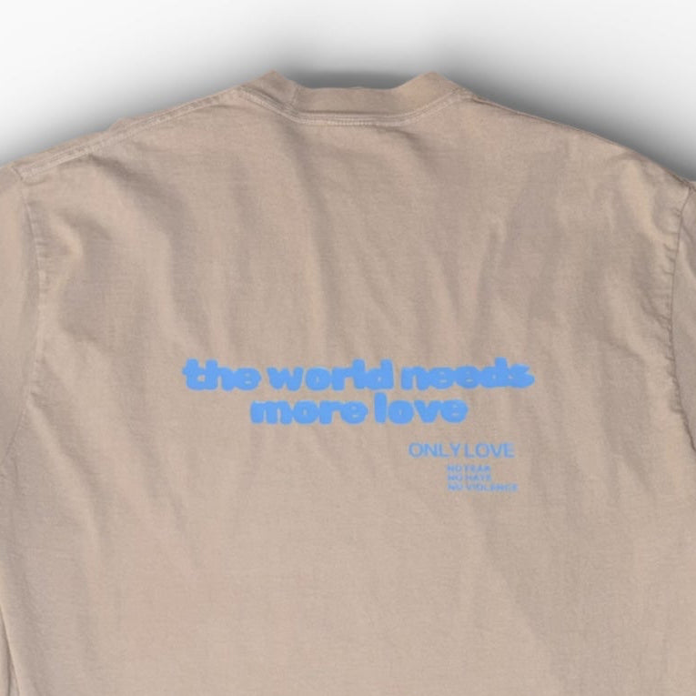 More Love Shirt